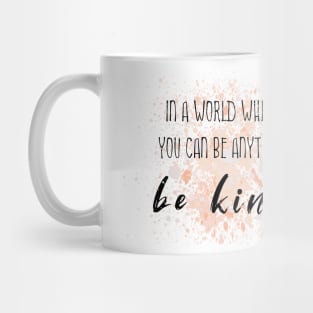 be Kind Mug